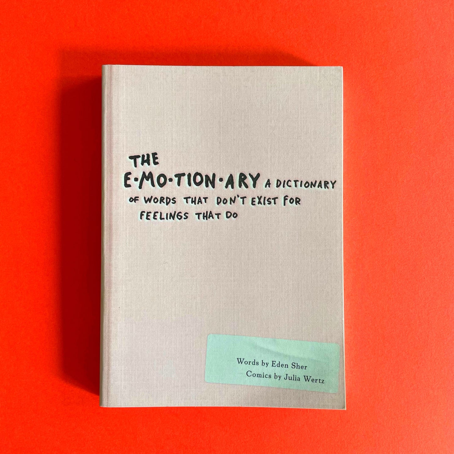 Eden Sher and Julia Wertz: Emotionary