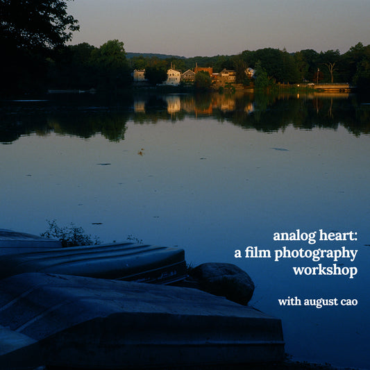 August Cao: Analog Heart Photography Workshop (APR 13 - ACCESS)