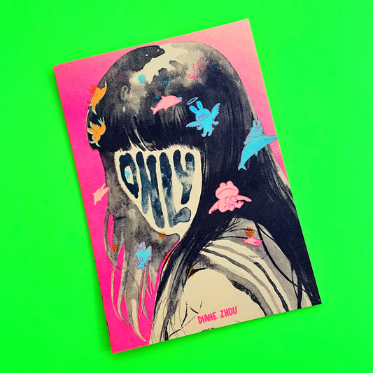 Diane Zhou: ONLY Zine