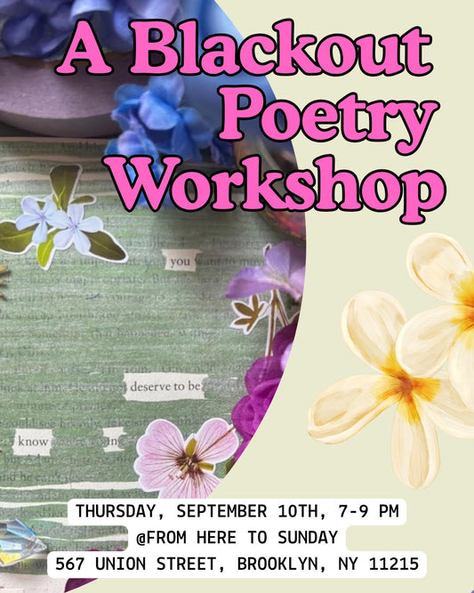 Shanika Powell: A Blackout Poetry Workshop (SEP 10)