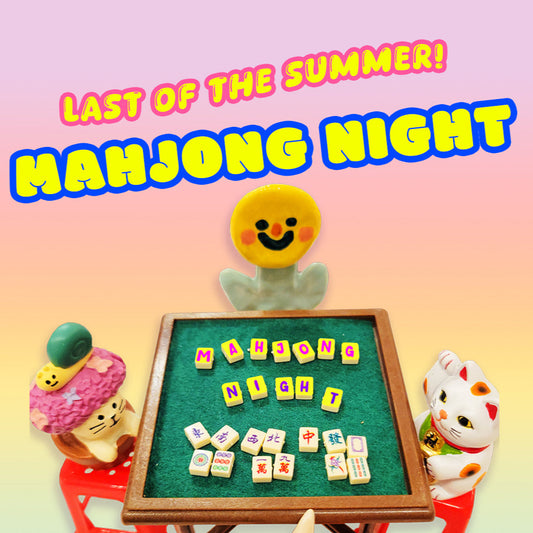July Mahjong Night (JULY 29)