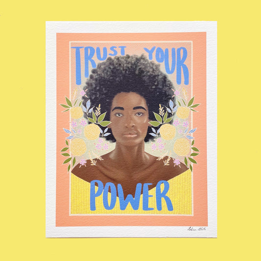Almonte Studio: Trust Your Power Print
