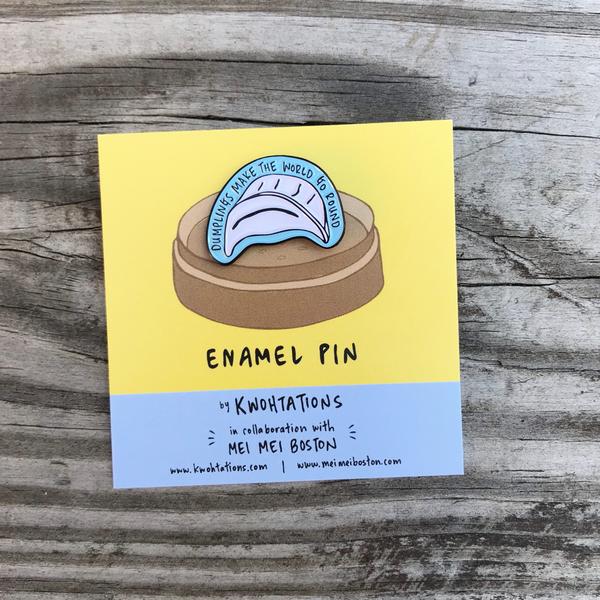 Kwohtations: Dumpling Enamel Pin