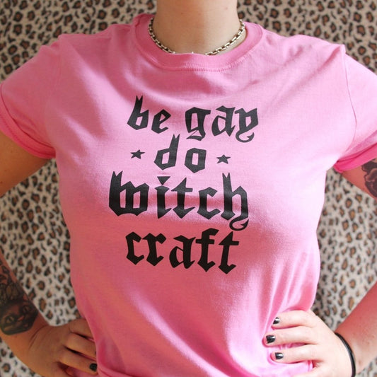 Midge Blitz: Be Gay Do Witchcraft T-Shirt